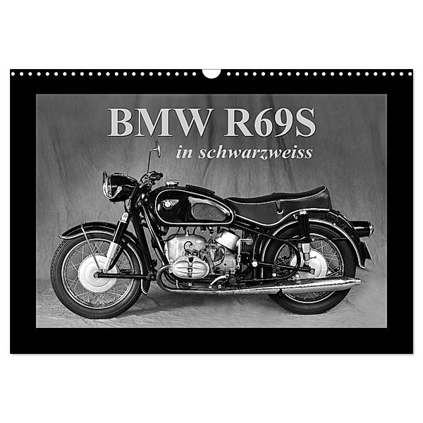 BMW R69S in schwarzweiss (Wandkalender 2024 DIN A3 quer), CALVENDO Monatskalender, Ingo Laue