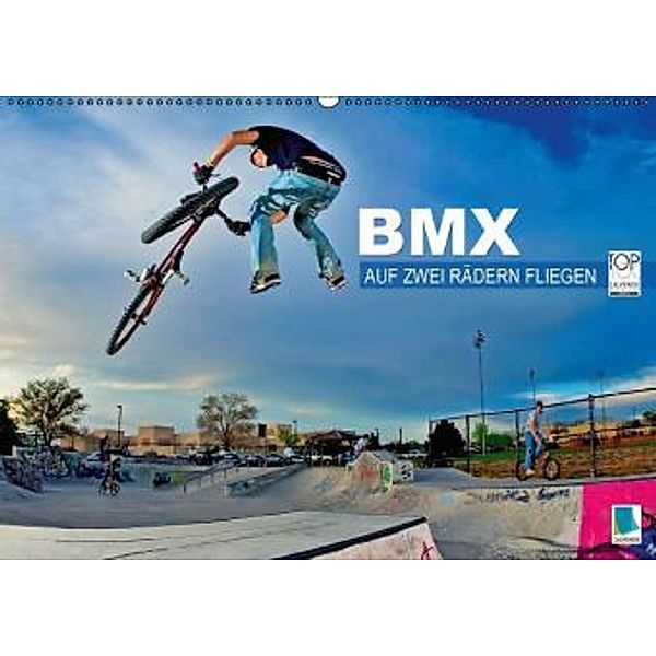 BMX - Auf zwei Rädern fliegen (Wandkalender 2016 DIN A2 quer), Calvendo