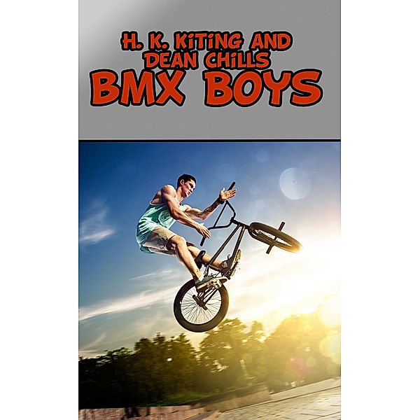 BMX Boys, Dean Chills, H. K. Kiting