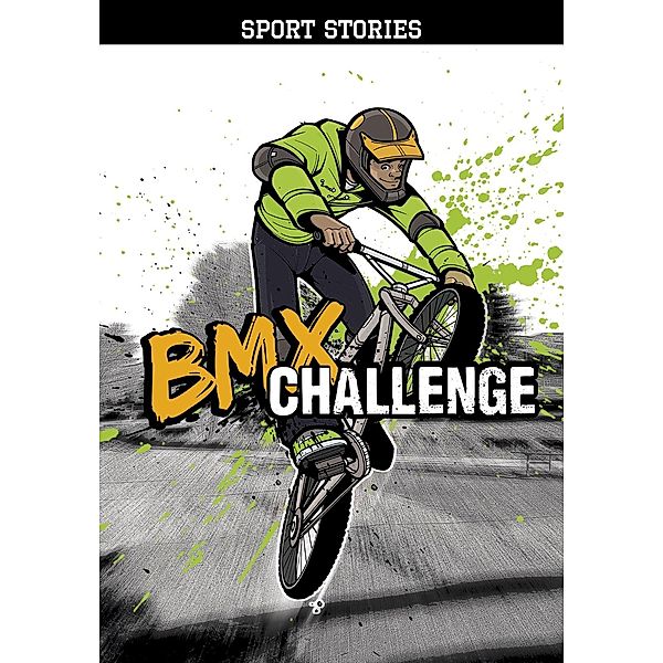 BMX Challenge / Raintree Publishers