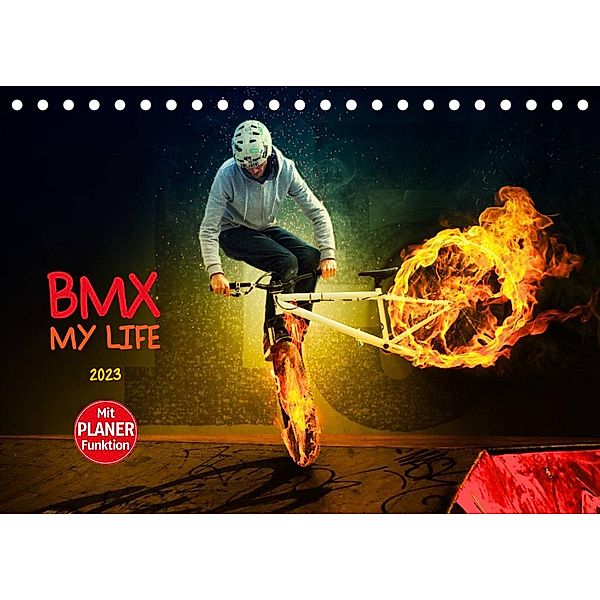 BMX My Life (Tischkalender 2023 DIN A5 quer), Dirk Meutzner