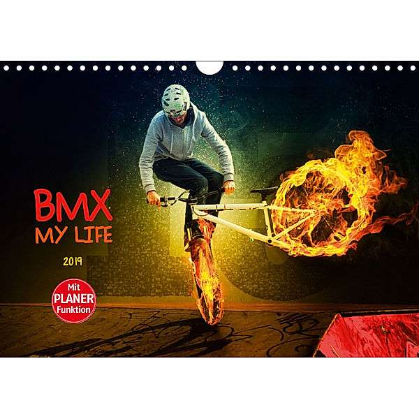 BMX My Life (Wandkalender 2019 DIN A4 quer), Dirk Meutzner