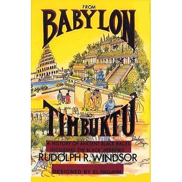 BN Publishing: From Babylon to Timbuktu, Windsor R Rudolph