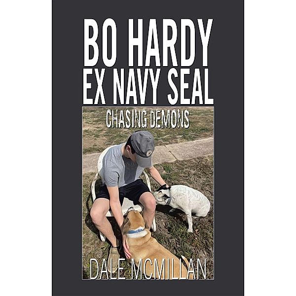 Bo Hardy Ex Navy Seal, Dale McMillan