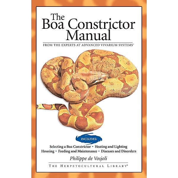 Boa Constrictor Manual, Philippe De Vosjoli, Roger Klingenberg, Jeff Ronne