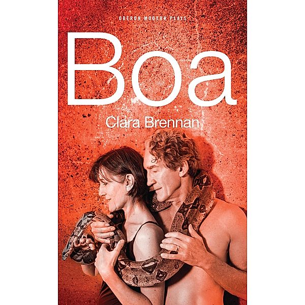 Boa / Oberon Modern Plays, Clara Brennan