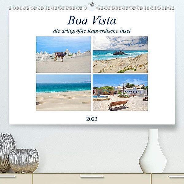 Boa Vista - die drittgrößte Kapverdische Insel (Premium, hochwertiger DIN A2 Wandkalender 2023, Kunstdruck in Hochglanz), Nina Schwarze