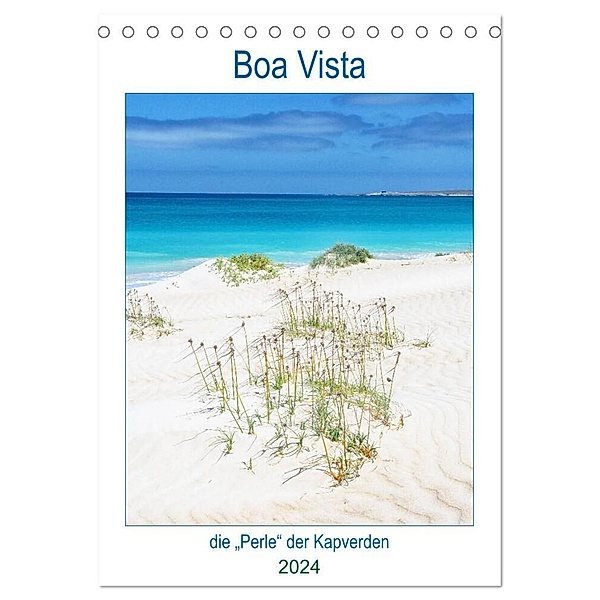 Boa Vista - die Perle der Kapverden (Tischkalender 2024 DIN A5 hoch), CALVENDO Monatskalender, Nina Schwarze