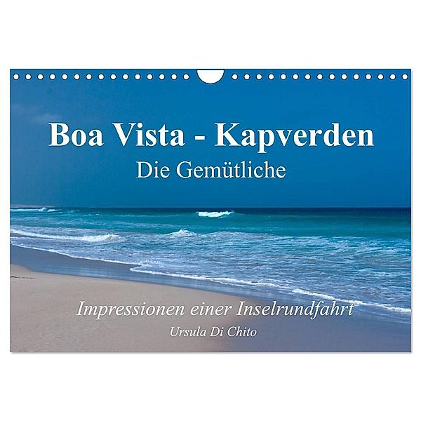 Boa Vista - Kapverden. Die Gemütliche (Wandkalender 2024 DIN A4 quer), CALVENDO Monatskalender, Ursula Di Chito