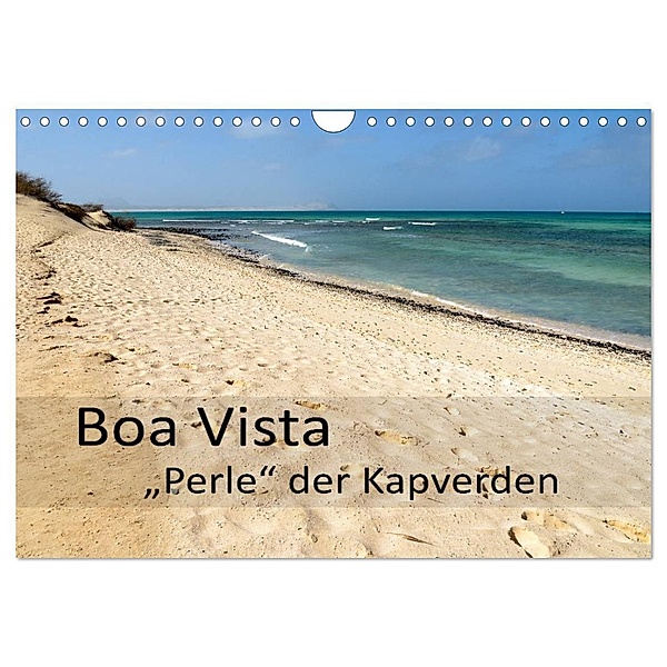 Boa Vista - Perle der Kapverden (Wandkalender 2024 DIN A4 quer), CALVENDO Monatskalender, Götz Weber