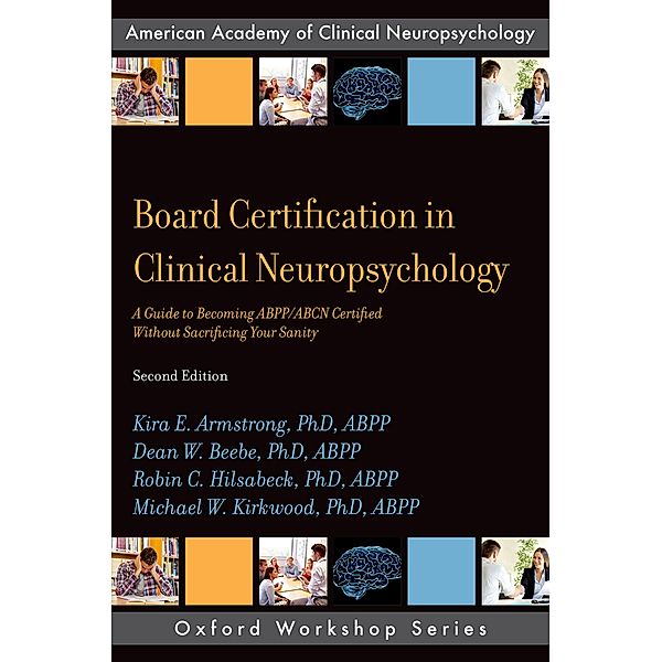 Board Certification in Clinical Neuropsychology, Armstrong, Beebe, Hilsabeck, Abpp Kirkwood