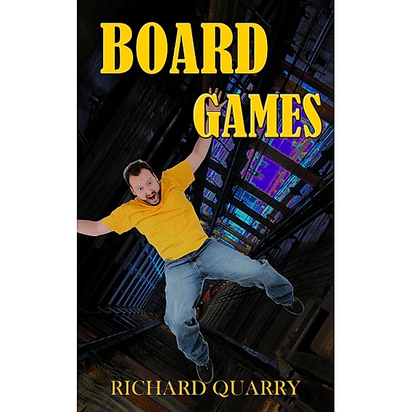 Board Games, Richard Quarry
