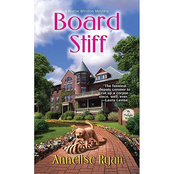 Board Stiff / A Mattie Winston Mystery, Annelise Ryan