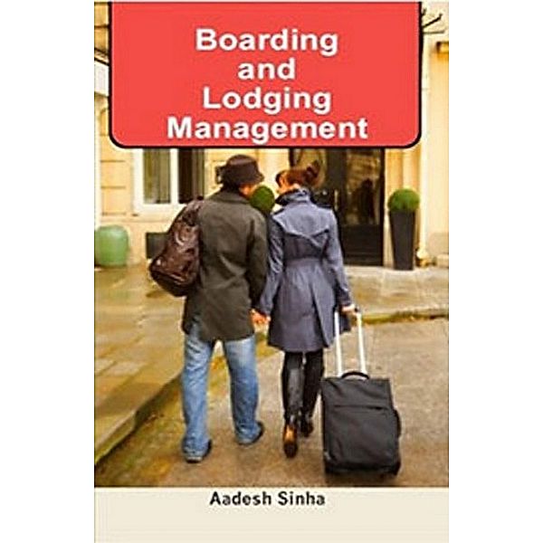 Boarding and Lodging Management, Aadesh Sinha