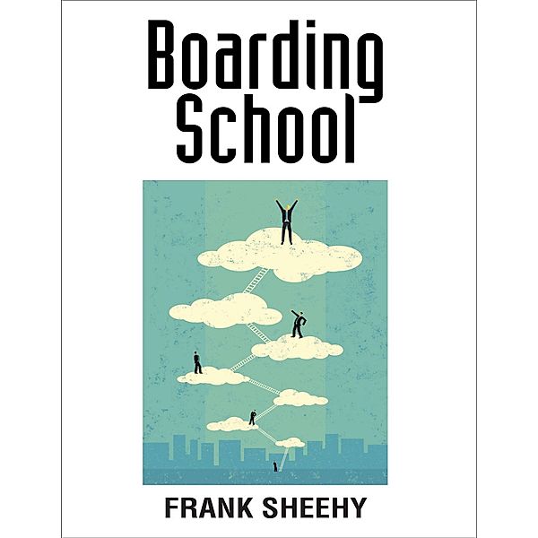Boarding School, Frank Sheehy