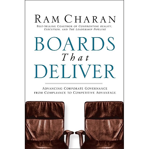Boards That Deliver / J-B US non-Franchise Leadership, Ram Charan