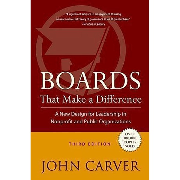 Boards That Make a Difference, John Carver