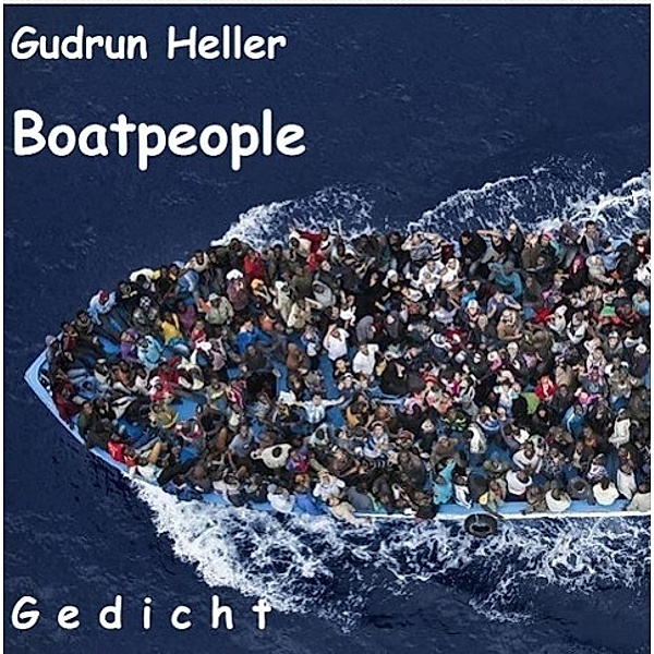 Boatpeople, Gudrun Heller