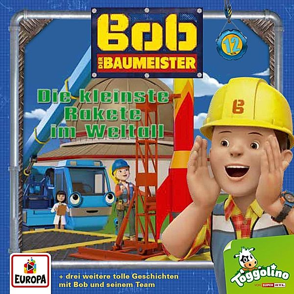 Bob der Baumeister - 12 - Folge 12: Die kleinste Rakete im Weltall, David Scott, Susanne Sternberg, Ali Crockatt, Darren Jones, Helen Farrall, Tim Bain