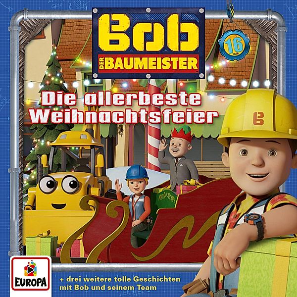 Bob der Baumeister - 16 - Folge 16: Die allerbeste Weihnachtsfeier, James Mason, Susanne Sternberg, Darren Jones, Miranda Larson, Helen Farrall, Satria Anthony Sudarbo