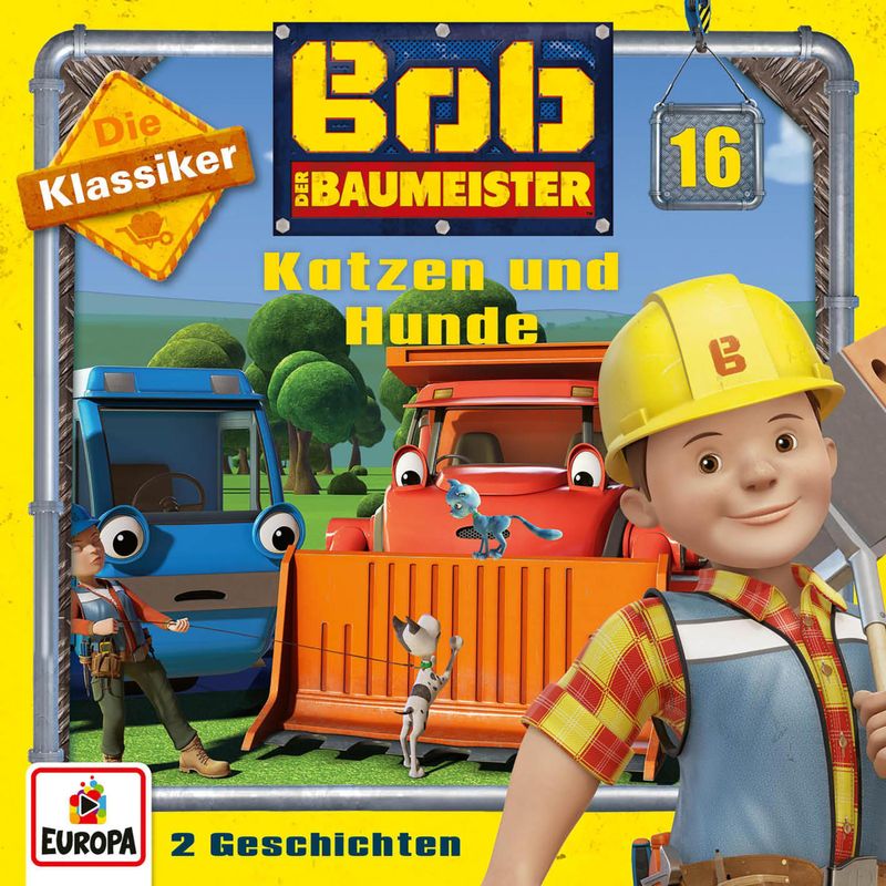 Bob der Baumeister - 16 - Folge 16: Katzen und Hunde (Die Klassiker)