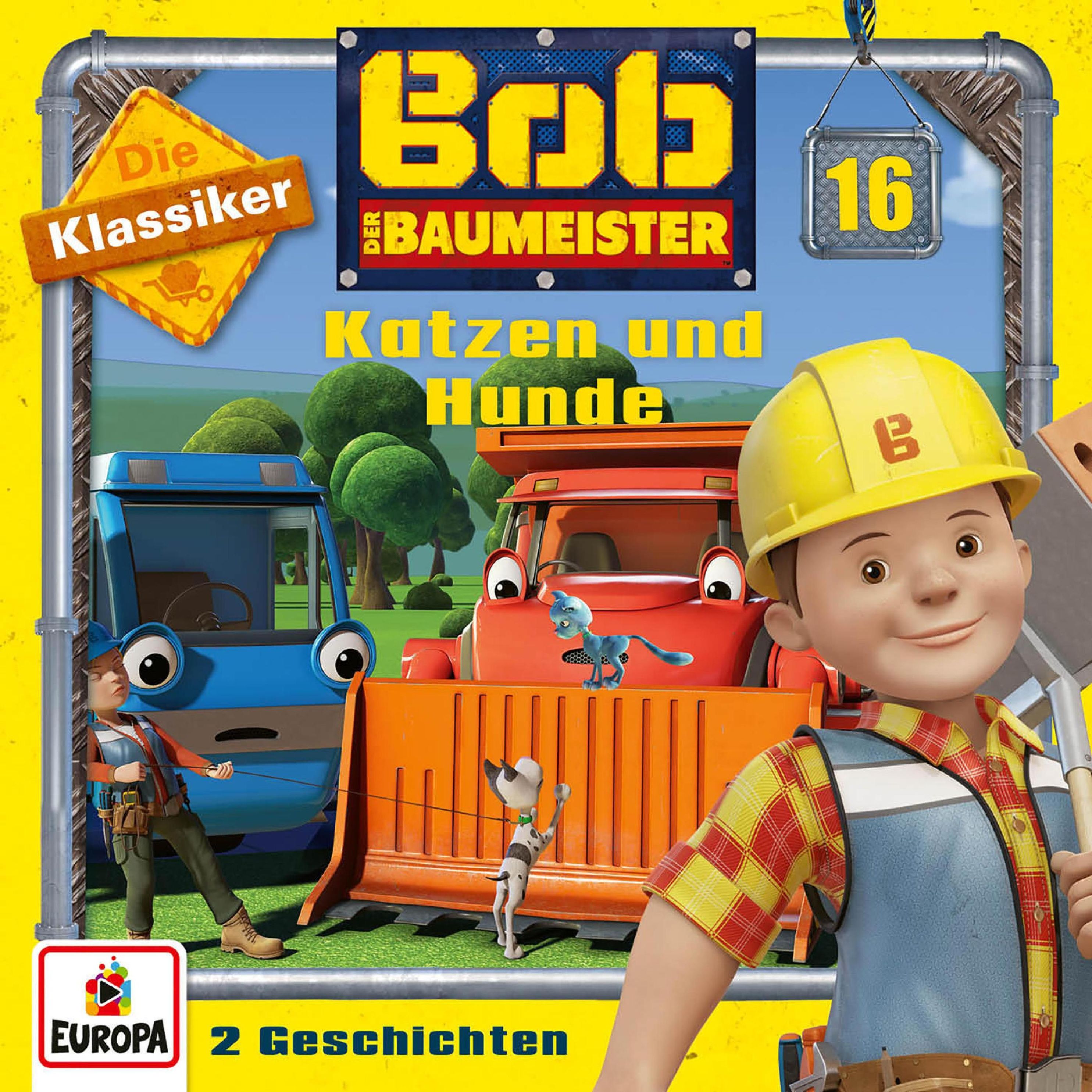 Bob der Baumeister - 16 - Folge 16: Katzen und Hunde Die Klassiker Hörbuch  Download