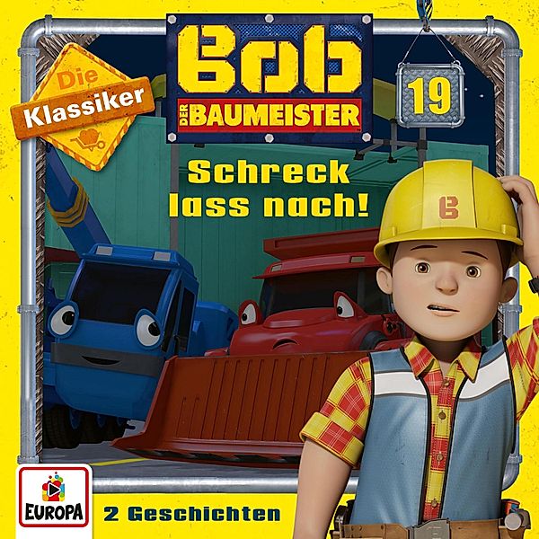Bob der Baumeister - 19 - Folge 19: Schreck lass nach! (Die Klassiker), Glenn Dakin, Ben Randall, Ian Carney