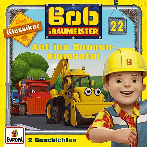 Bob der Baumeister - 22 - Folge 22: Auf ins Sonnenblumental (Die Klassiker)