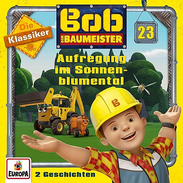 Bob der Baumeister - 23 - Folge 23: Aufregung im Sonnenblumental (Die Klassiker)