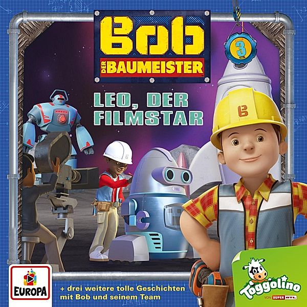 Bob der Baumeister - 3 - Folge 03: Leo, der Filmstar, Simon Davies, David Scott, Susanne Sternberg, Ali Crockatt, Sophie Hetherington