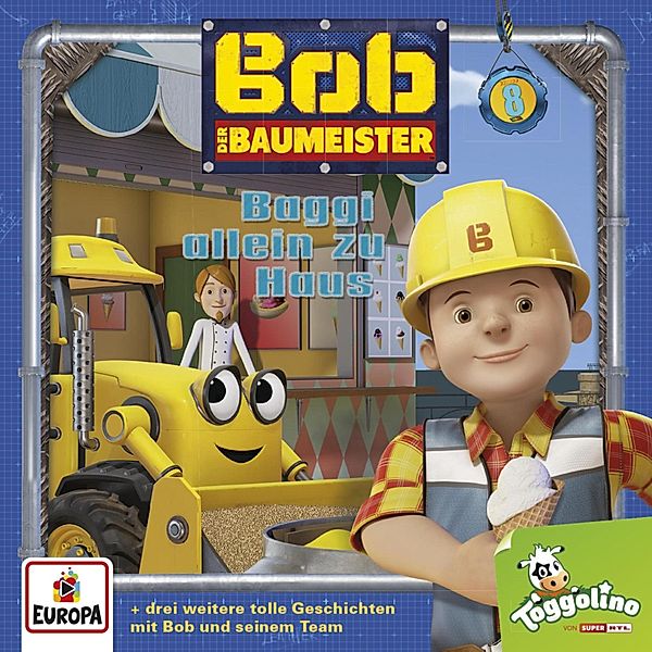 Bob der Baumeister - 8 - Folge 08: Baggi allein zu Haus, Lee Pressman, David Scott, Susanne Sternberg, Ali Crockatt, Miranda Larson, Helen Farrall