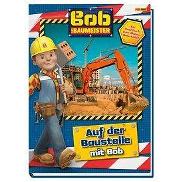 Bob der Baumeister: Auf der Baustelle mit Bob