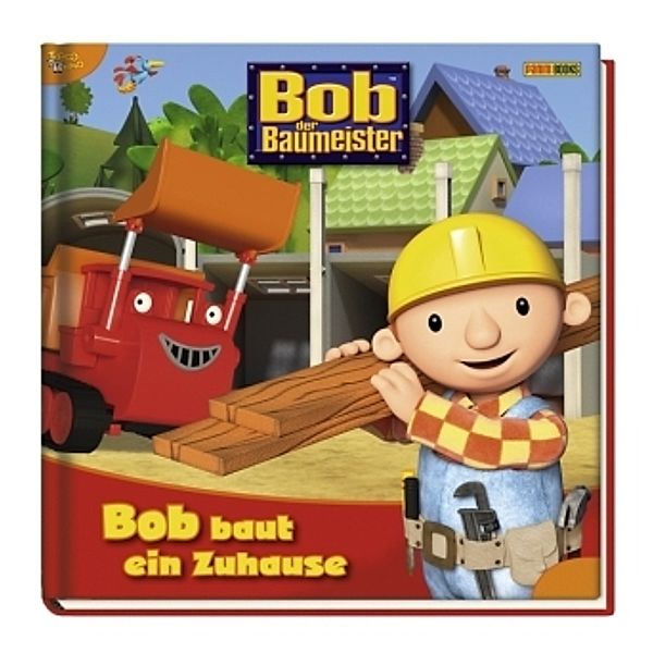 Bob, der Baumeister - Bob baut ein neues Zuhause