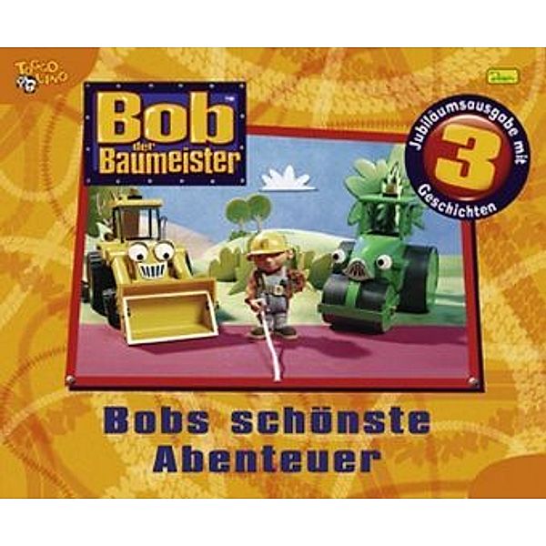 Bob, der Baumeister - Bobs schönste Abenteuer
