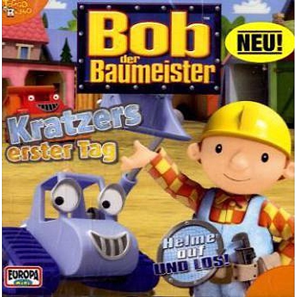 Bob der Baumeister - Kratzers erster Tag, Bob der Baumeister
