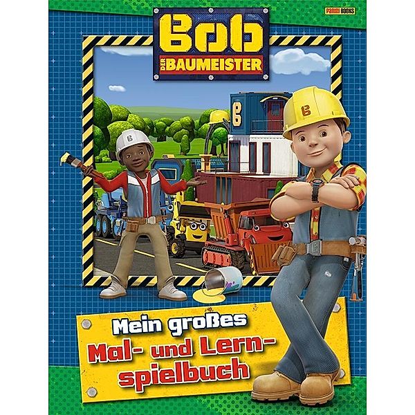 Bob der Baumeister: Mein grosses Mal- und Lernspielbuch