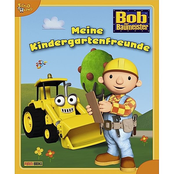 Bob der Baumeister - Meine Kindergartenfreunde