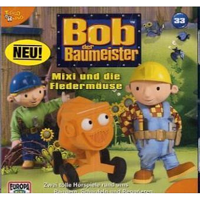 Bob der Baumeister - Mixi und die Fledermäuse Hörbuch 