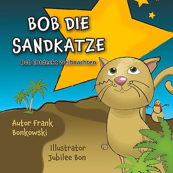 Bob die Sandkatze, Frank Bonkowski, Jubilee Bonkowski