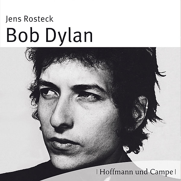 Bob Dylan, Jens Rosteck