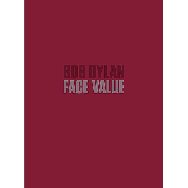 Bob Dylan - Face Value, Bob Dylan