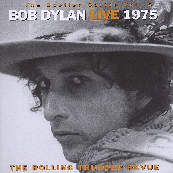 Bob Dylan Live 1975: Bootleg Series Vol.5, Bob Dylan
