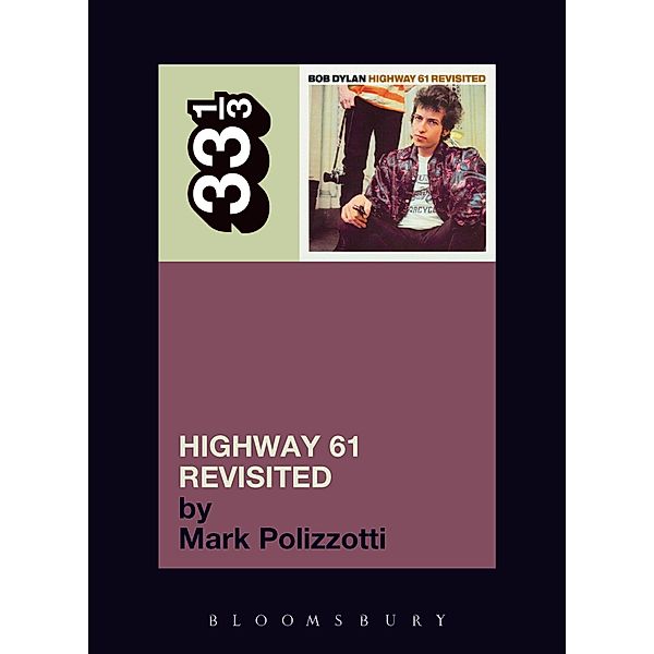 Bob Dylan's Highway 61 Revisited, Mark Polizzotti