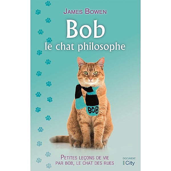 Bob, le chat philosophe, James Bowen