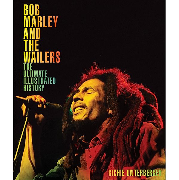 Bob Marley and the Wailers, Richie Unterberger