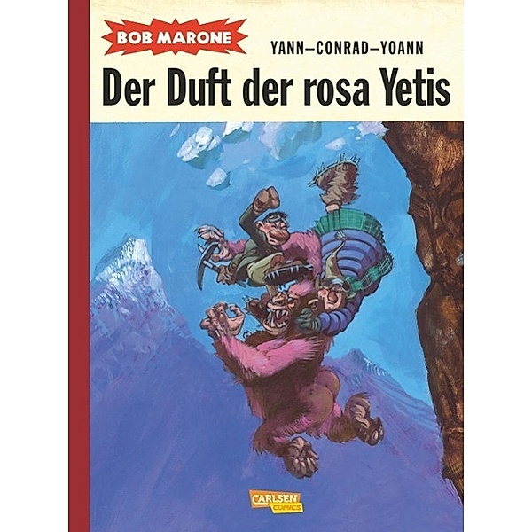 Bob Marone - Der Duft der rosa Yetis, Yann, Didier Conrad, Yoann