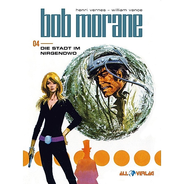 Bob Morane 4 (All Verlag), Henri Vernes, William Vance