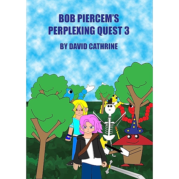 Bob Piercem's Perplexing Quest 3, David Cathrine