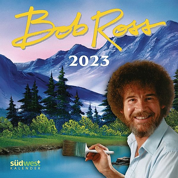 Bob Ross 2023  - Wandkalender zum Aufhängen, Bob Ross