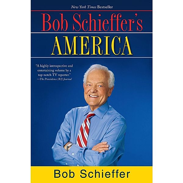 Bob Schieffer's America, Bob Schieffer